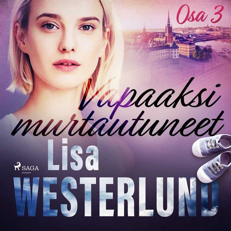 Vapaaksi murtautuneet - Osa 3 – Ljudbok