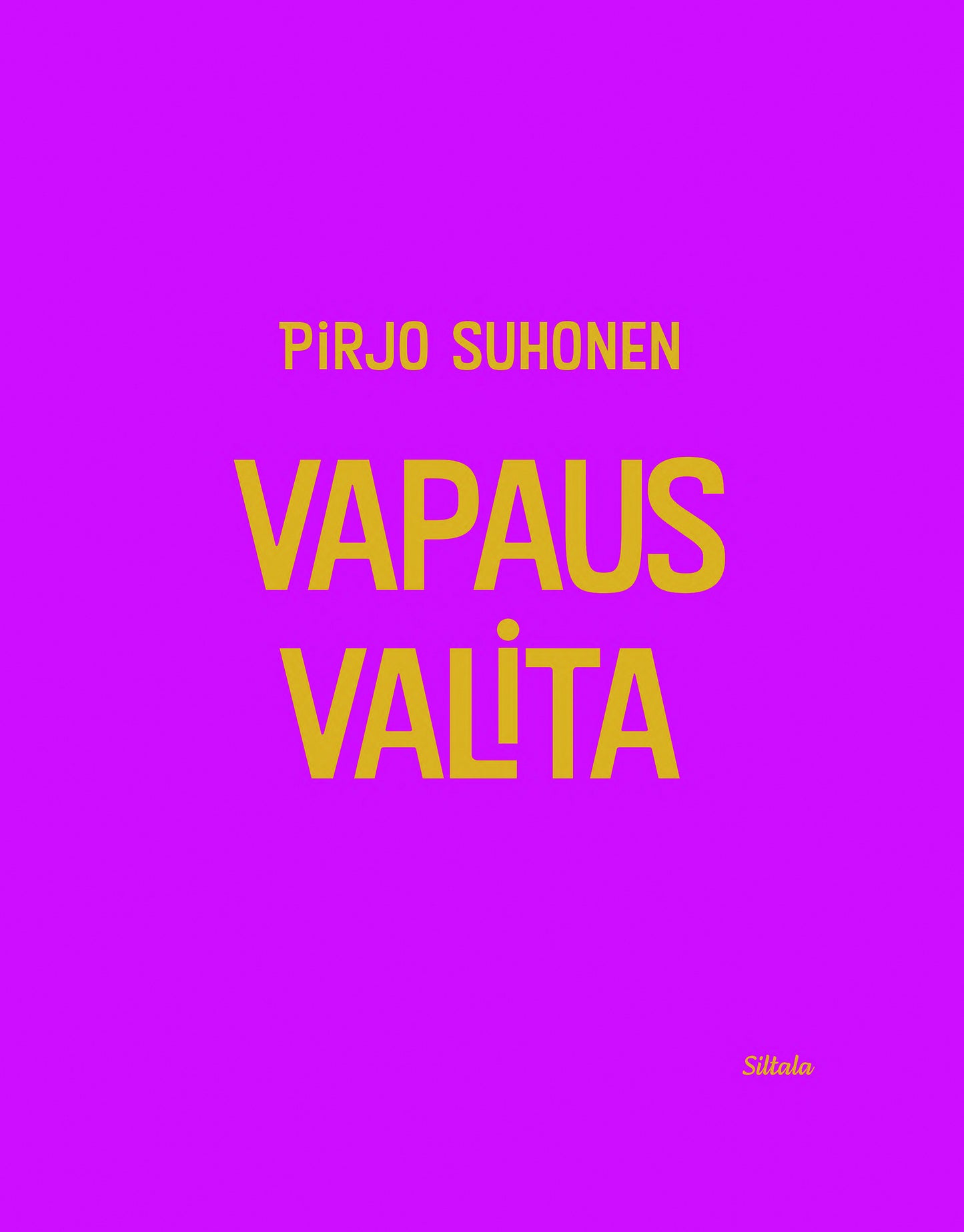 Vapaus valita – E-bok