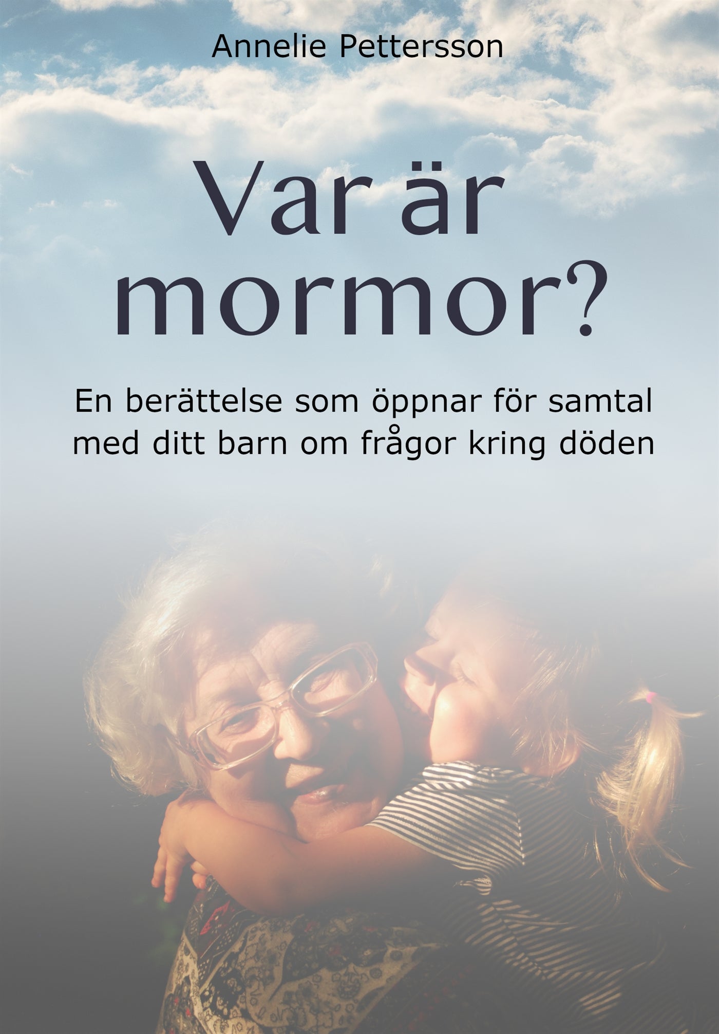 Var är mormor? – E-bok
