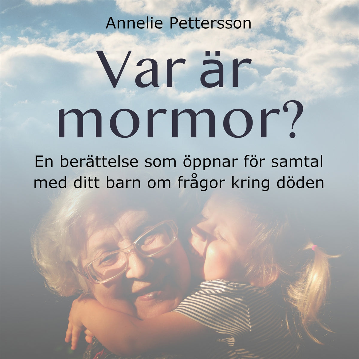Var är mormor? – Ljudbok