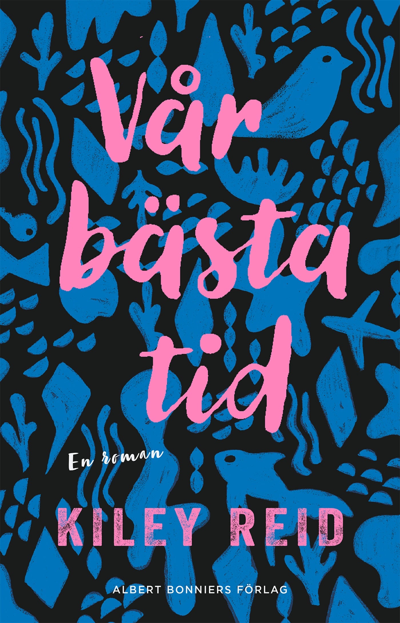 Vår bästa tid – E-bok