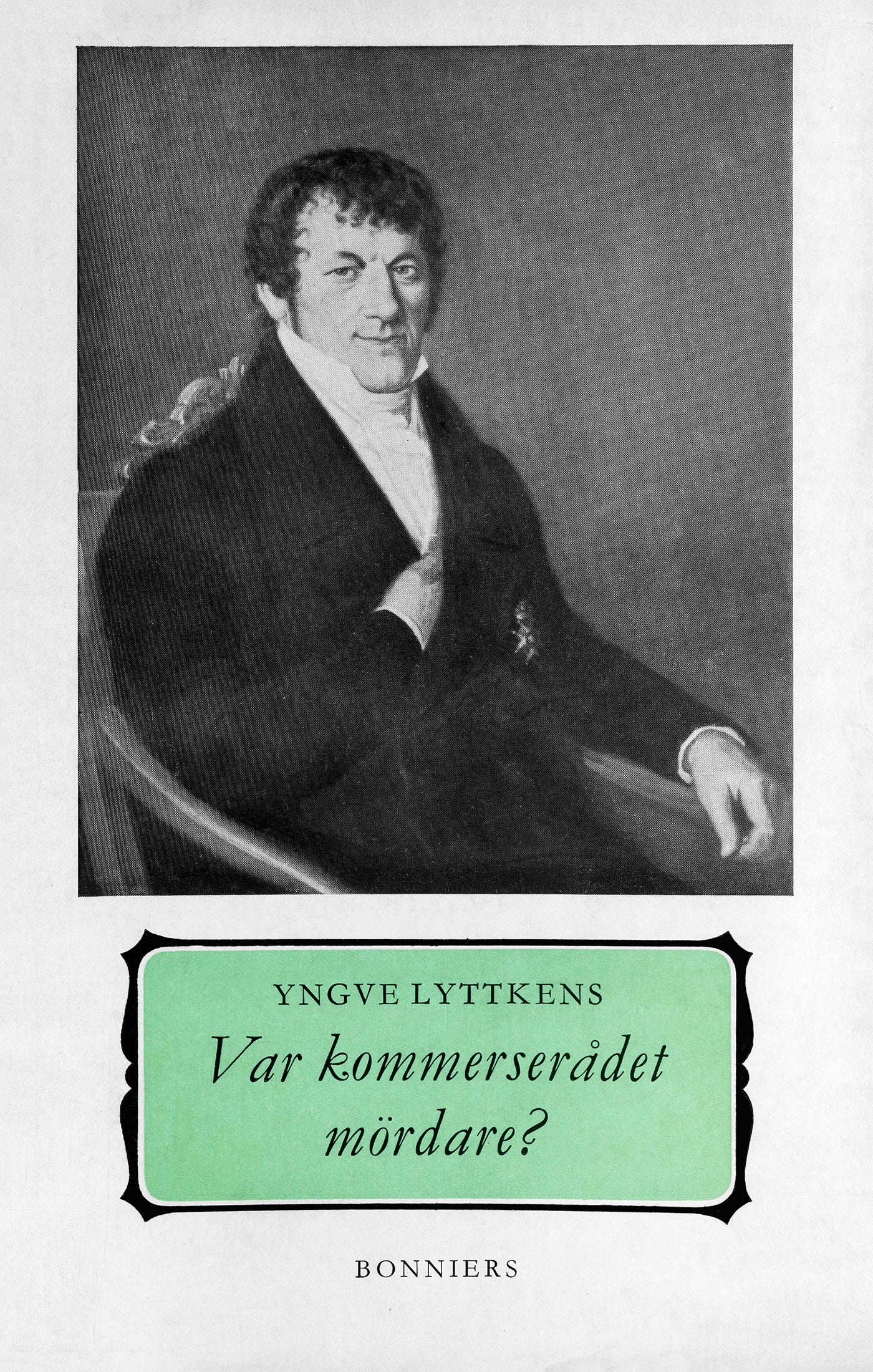 Var kommerserådet mördare? : Carl Martin Lundgren – E-bok