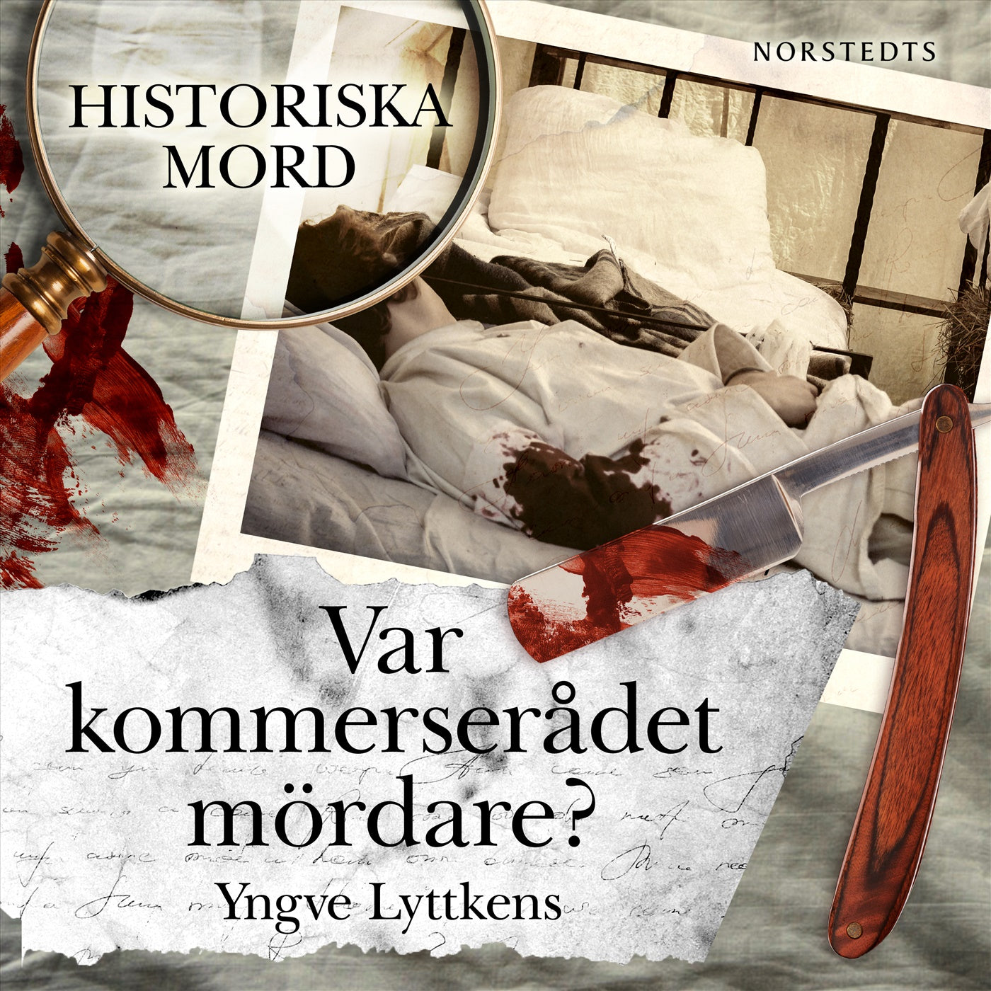 Var kommerserådet mördare?: Carl Martin Lundgren : Historiska mord del 8 – Ljudbok