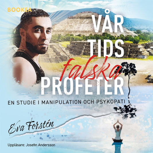 Vår tids falska profeter : en studie i manipulation och psykopati – Ljudbok