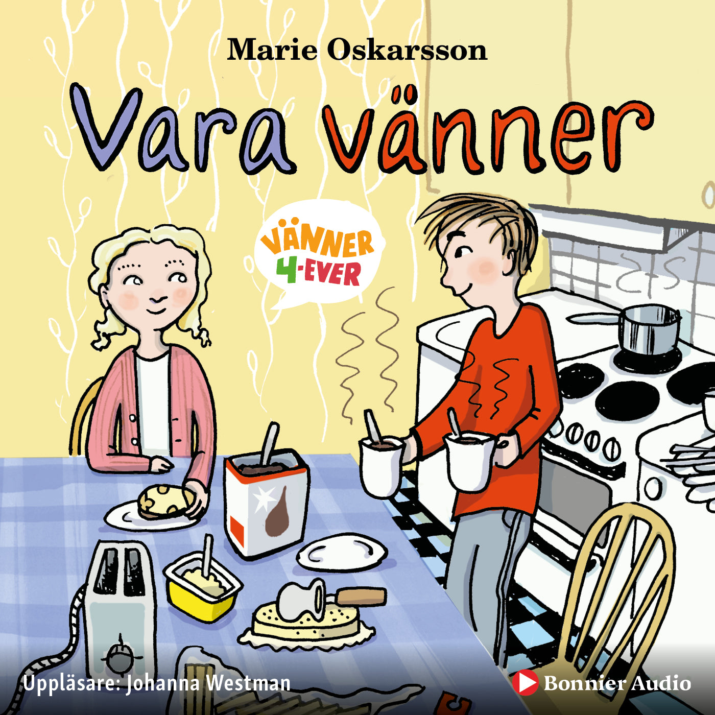 Vara vänner – Ljudbok