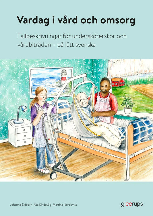 Vardag i vård och omsorg + digitalt lärarmaterial (OBS! Endast för lärare)