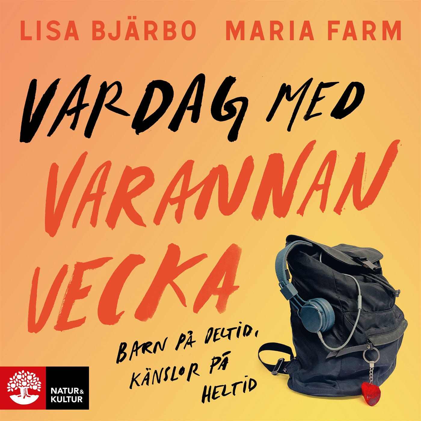 Vardag med varannan vecka : barn på deltid, känslor på heltid – Ljudbok