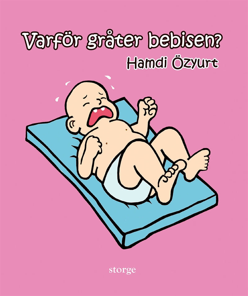Varför gråter bebisen? – E-bok