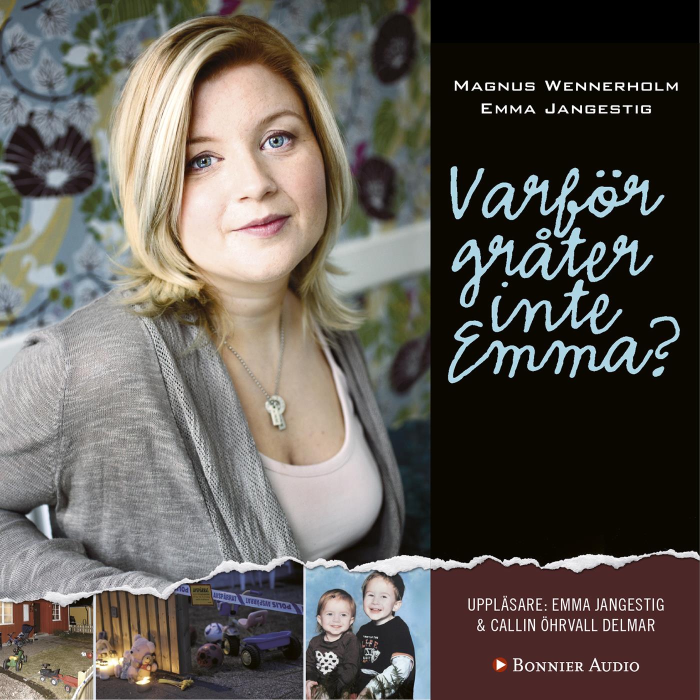 Varför gråter inte Emma? – Ljudbok