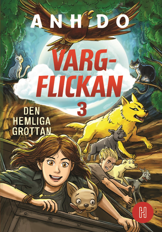 Vargflickan - Den hemliga grottan – E-bok