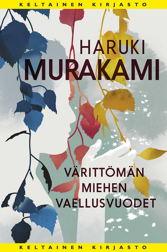 Värittömän miehen vaellusvuodet – E-bok