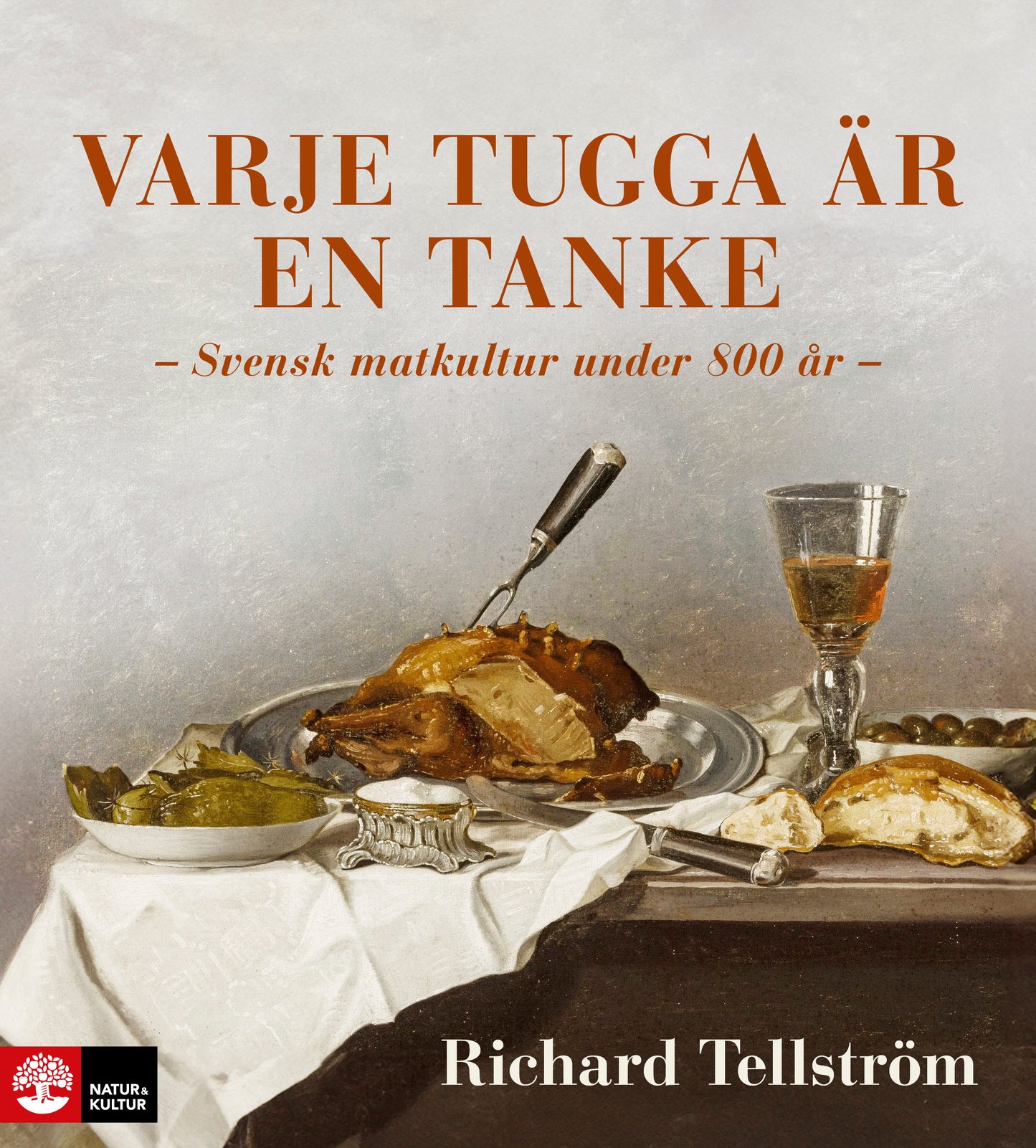 Varje tugga är en tanke : svensk matkultur under 800 år – E-bok