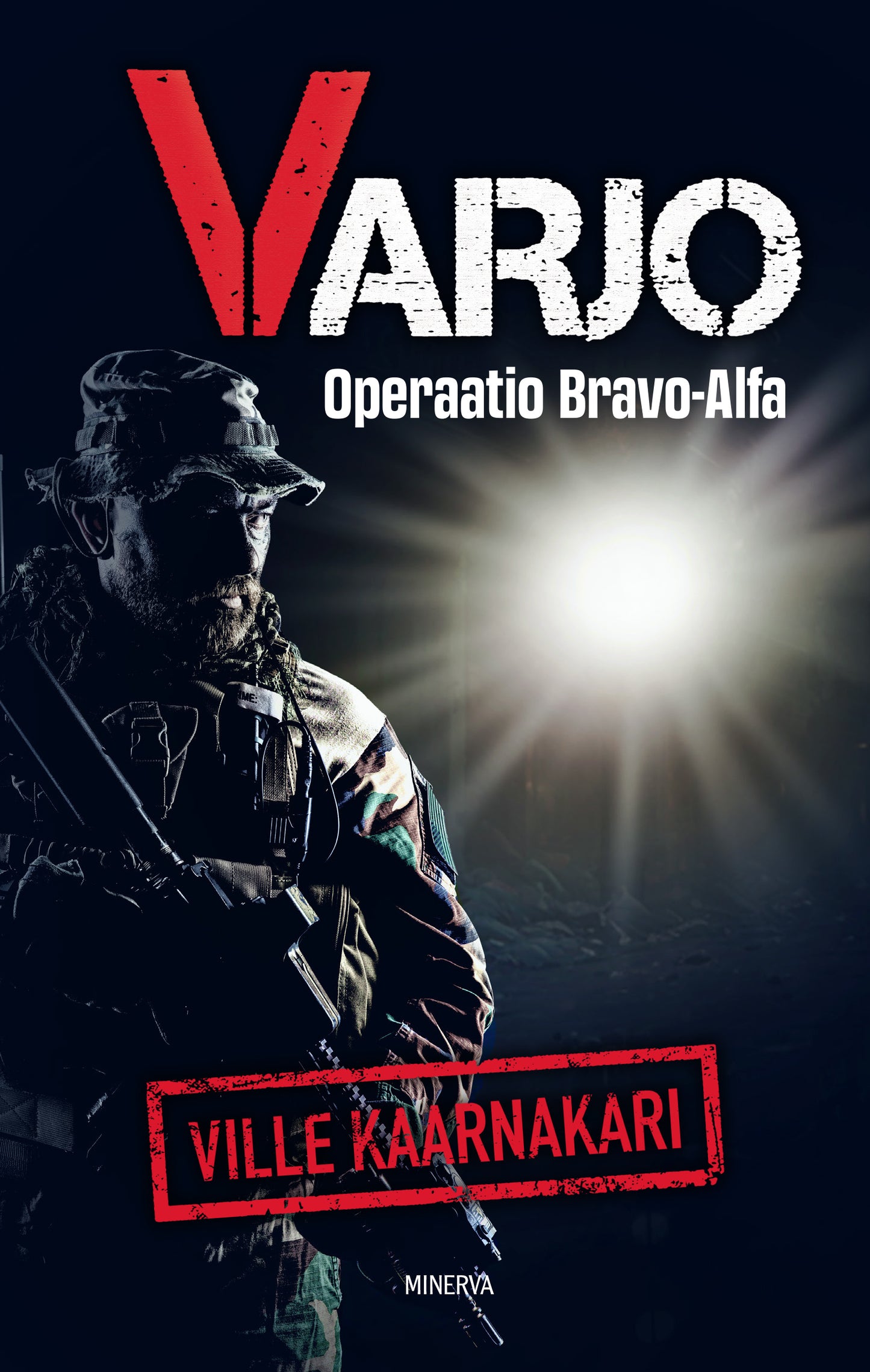 Varjo – Operaatio Bravo Alfa – E-bok