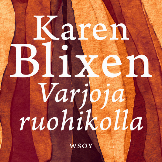 Varjoja ruohikolla – Ljudbok
