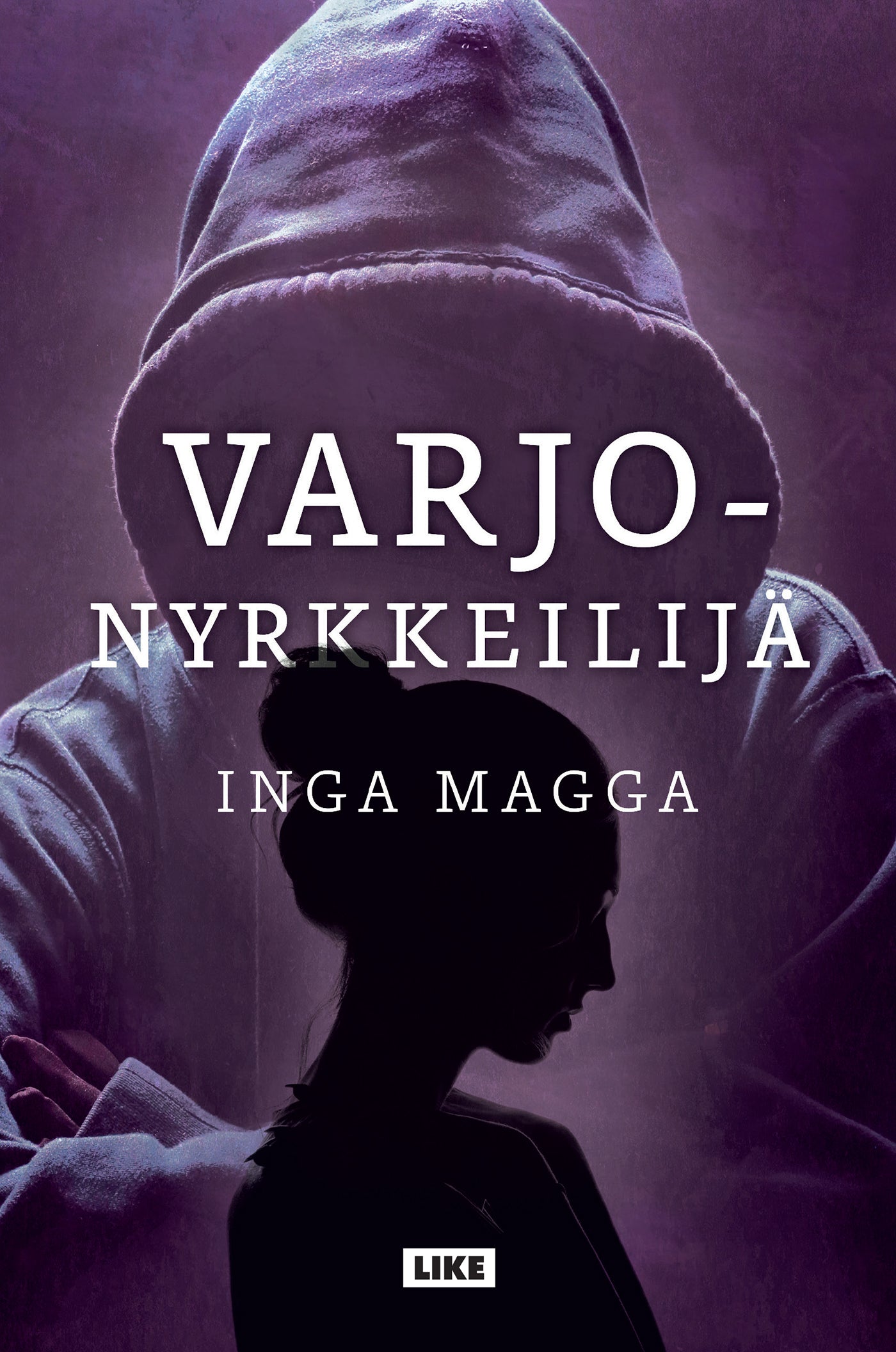 Varjonyrkkeilijä – E-bok