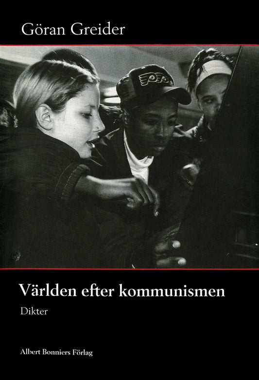 Världen efter kommunismen : dikter – E-bok