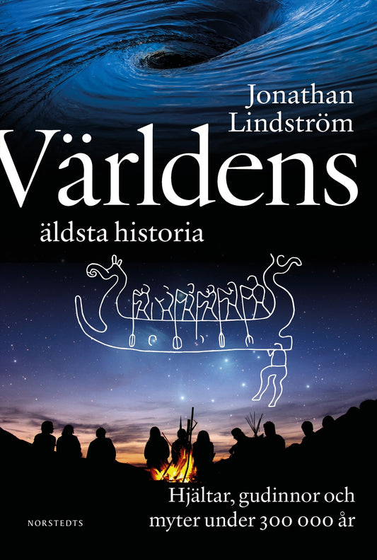 Världens äldsta historia : hjältar, gudinnor och myter under 300 000 år – E-bok
