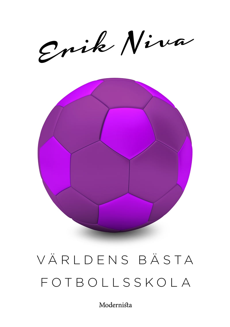 Världens bästa fotbollsskola – E-bok