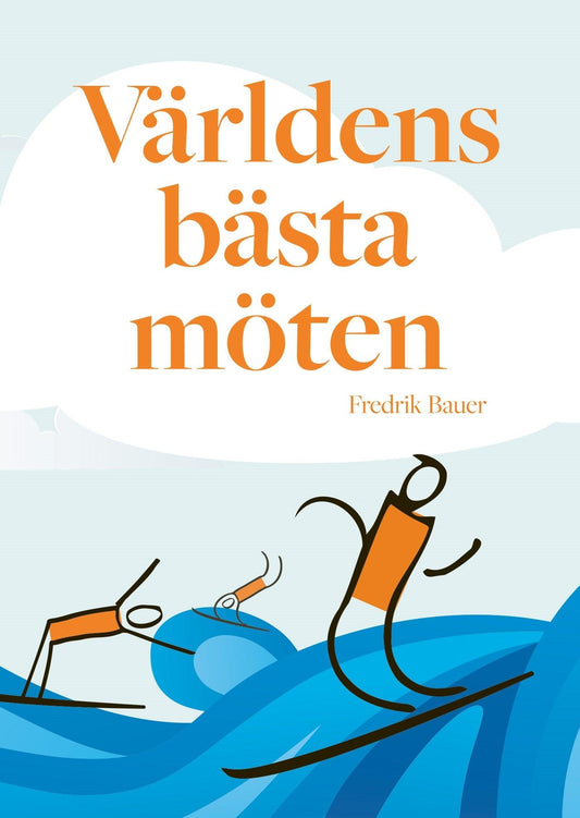 Världens bästa möten – E-bok