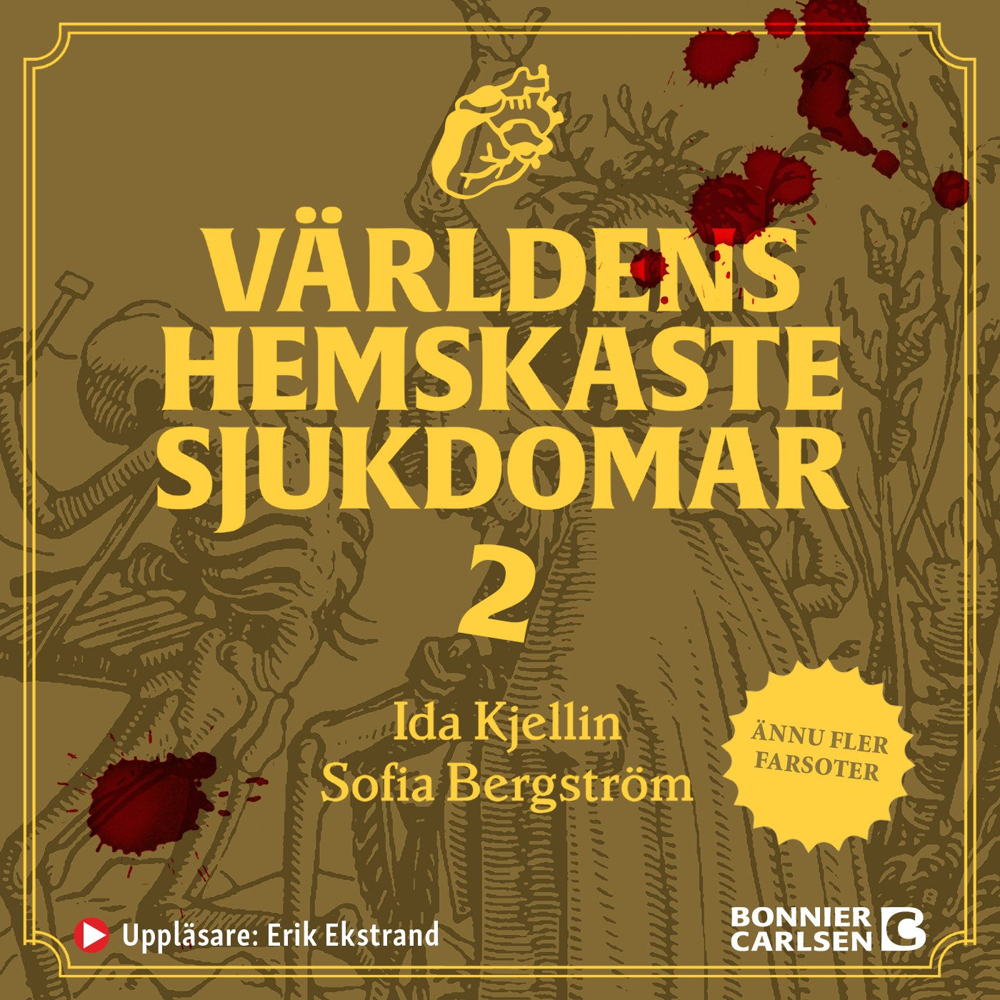 Världens hemskaste sjukdomar 2 – Ljudbok