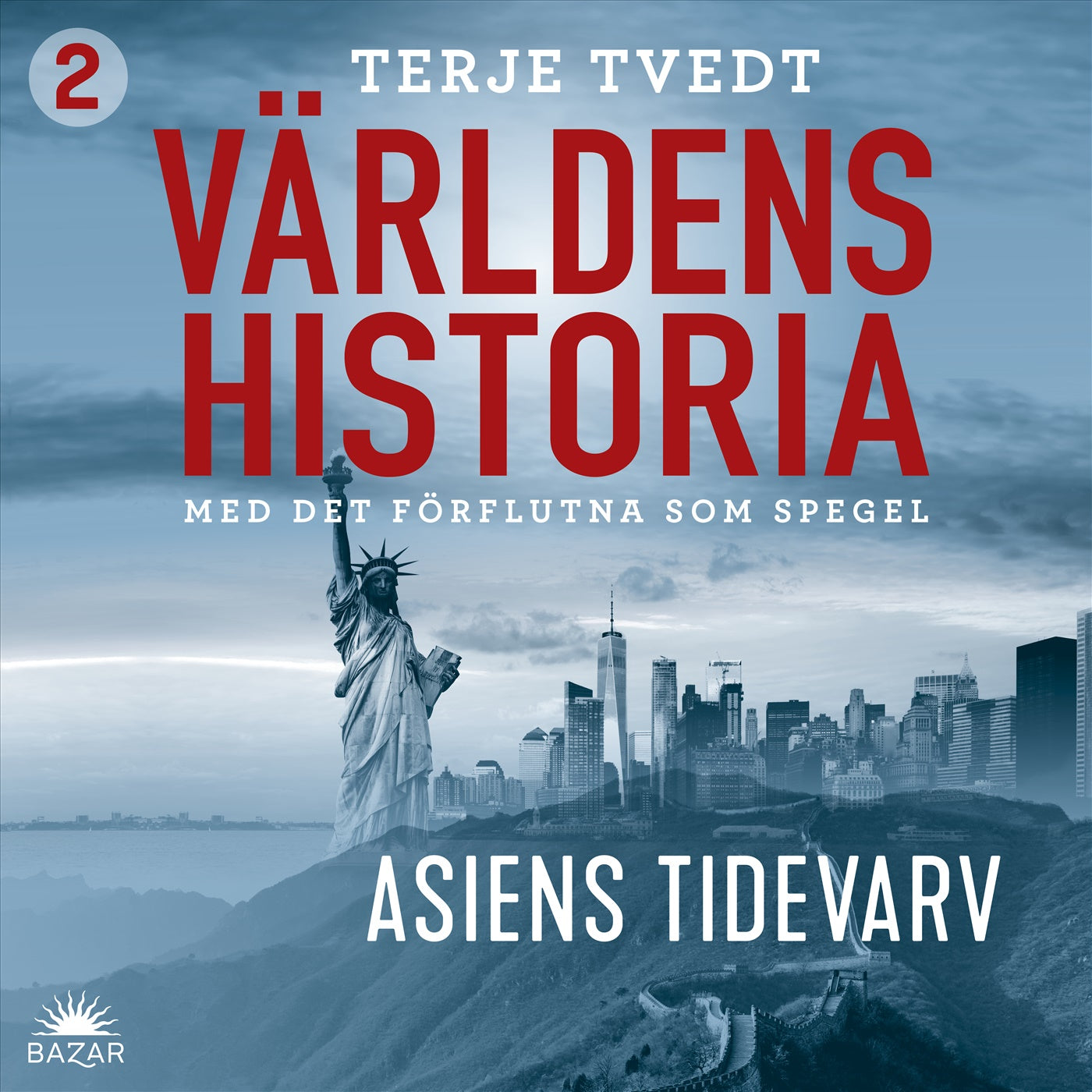 Världens historia: Del 2 – Asiens tidevarv – Ljudbok