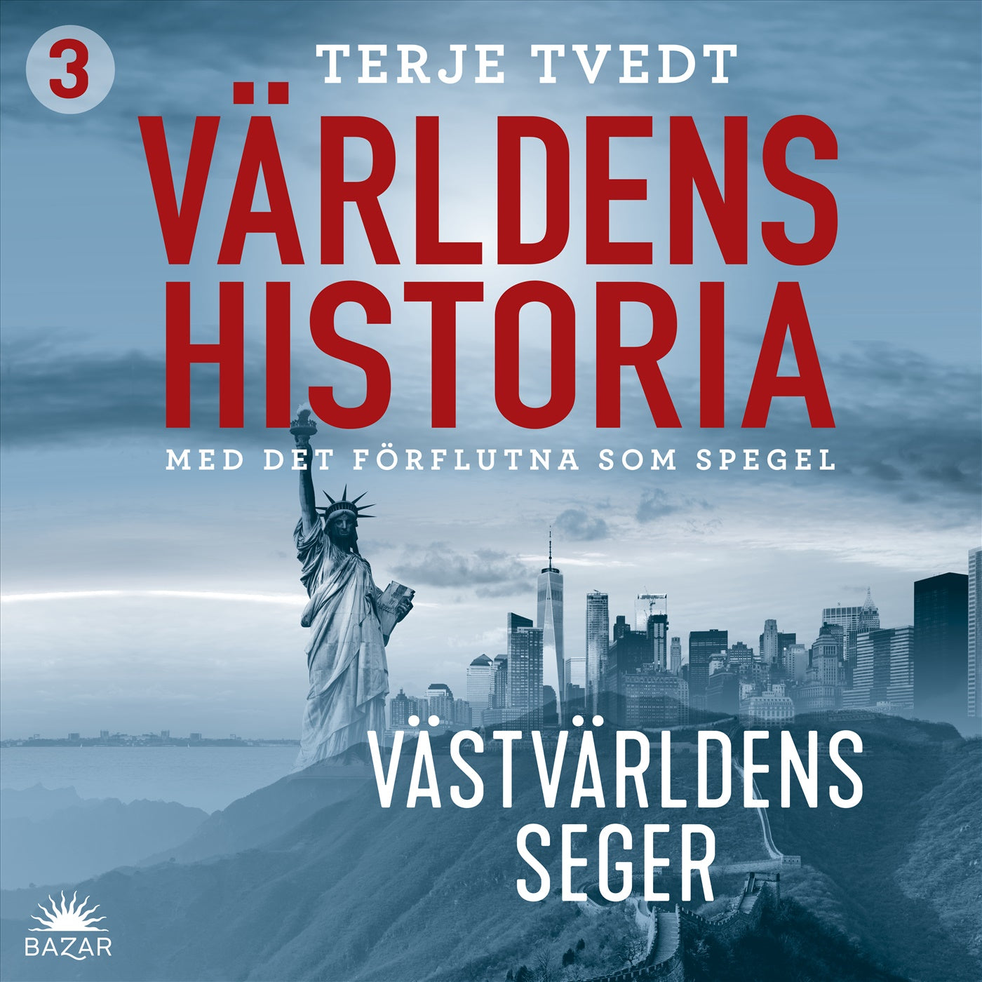 Världens historia: Del 3 – Västvärldens seger – Ljudbok