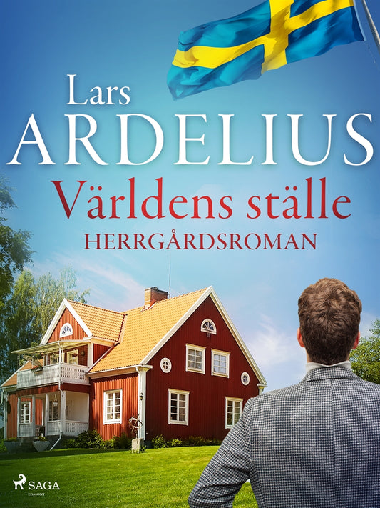 Världens ställe - herrgårdsroman – E-bok