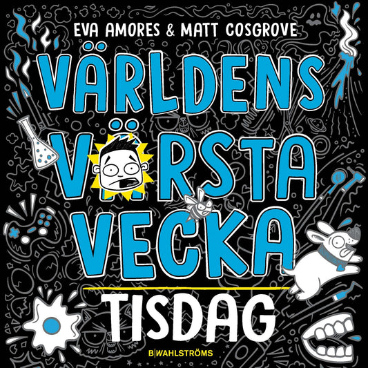 Världens värsta vecka - Tisdag – Ljudbok