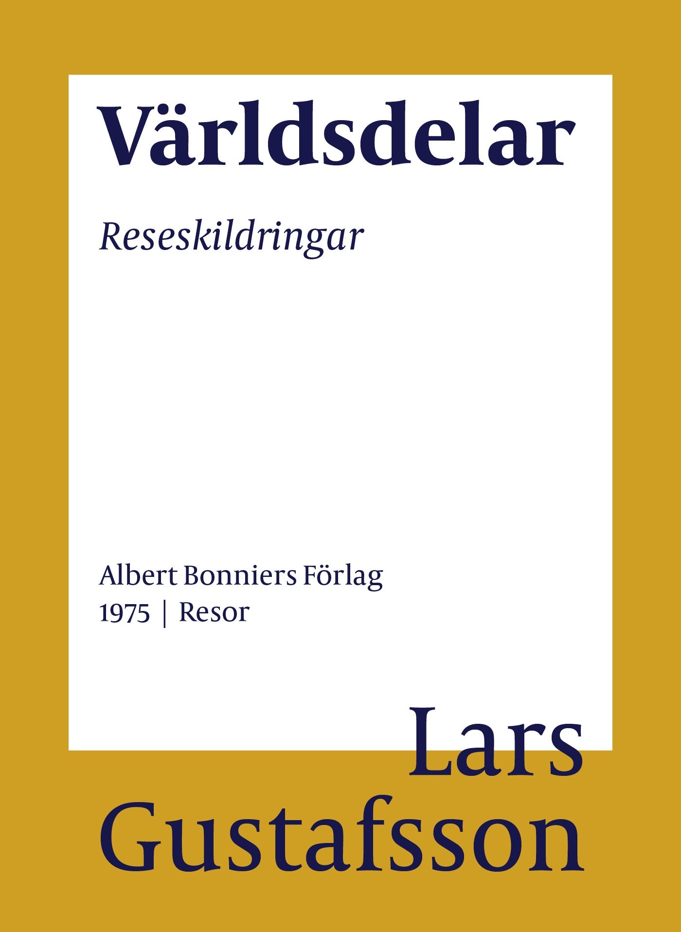 Världsdelar : reseskildringar – E-bok