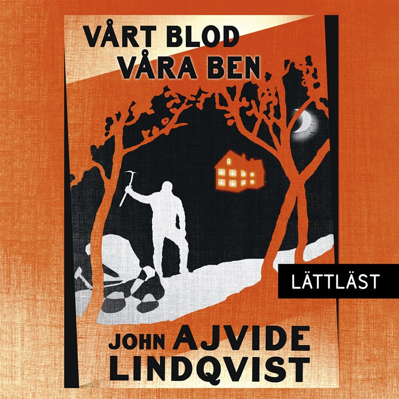 Vårt blod, våra ben (lättläst) – Ljudbok