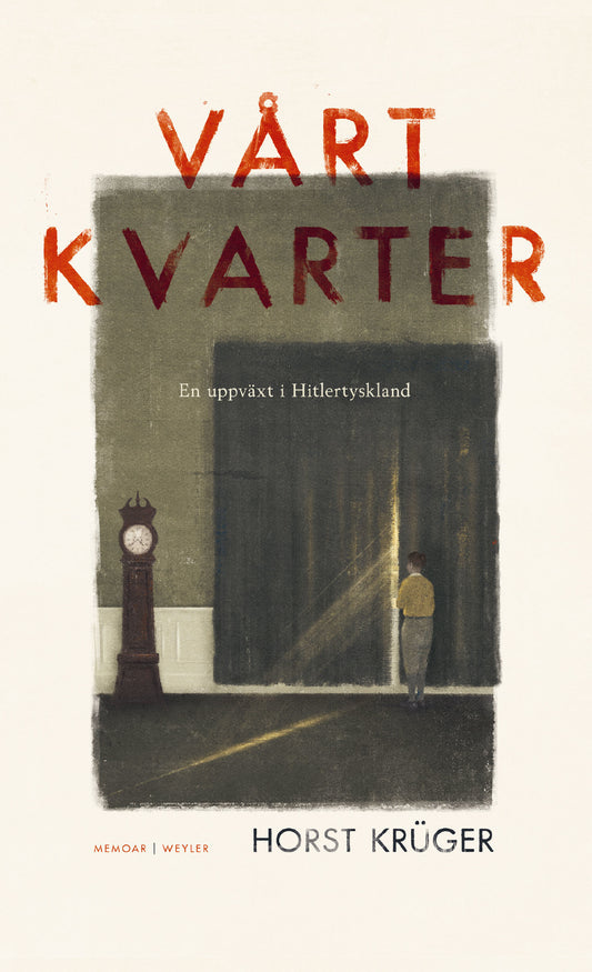 Vårt kvarter : en uppväxt i Hitlertyskland – E-bok