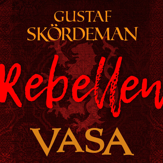 Vasa: Rebellen – Ljudbok
