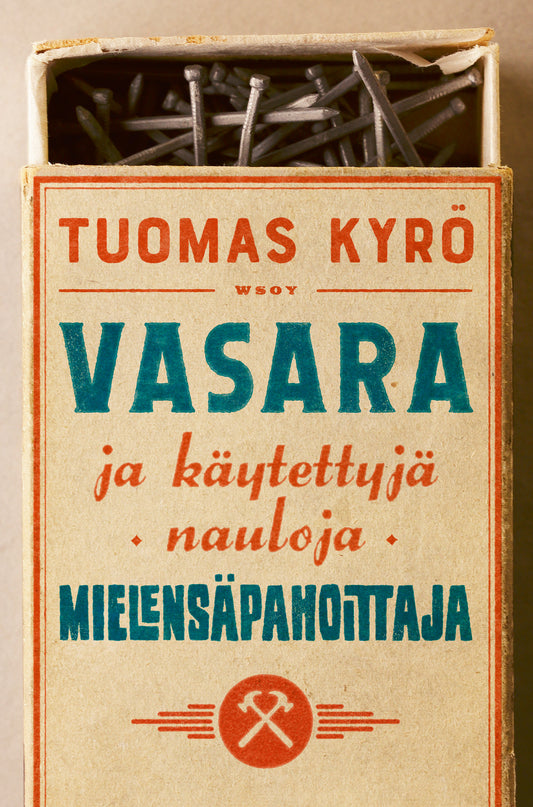 Vasara ja käytettyjä nauloja, Mielensäpahoittaja – E-bok