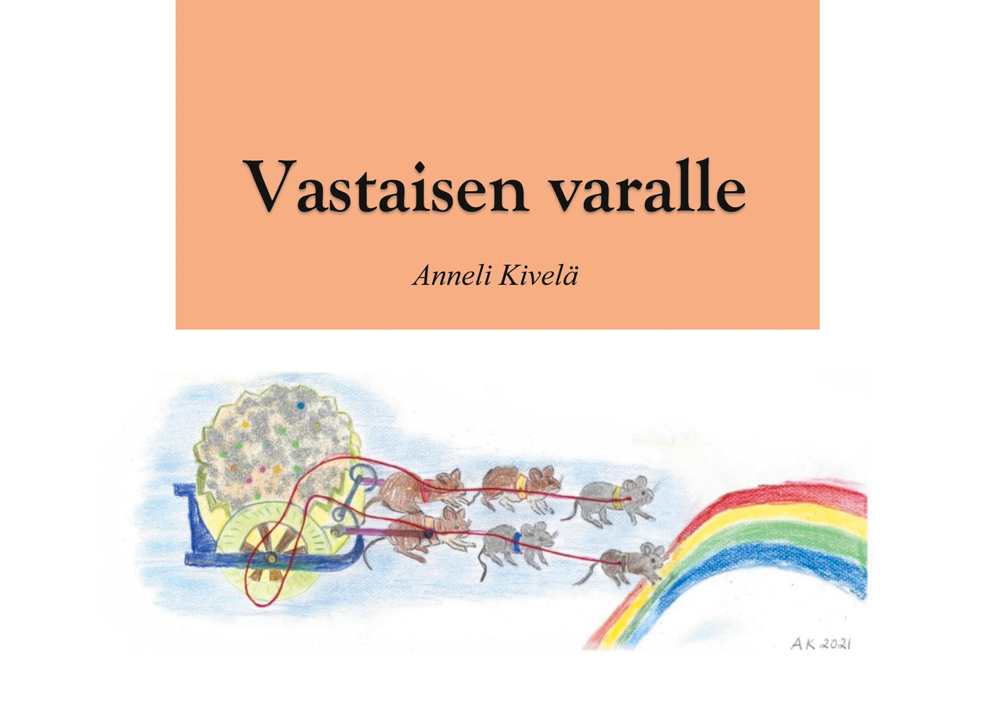 Vastaisen varalle – E-bok