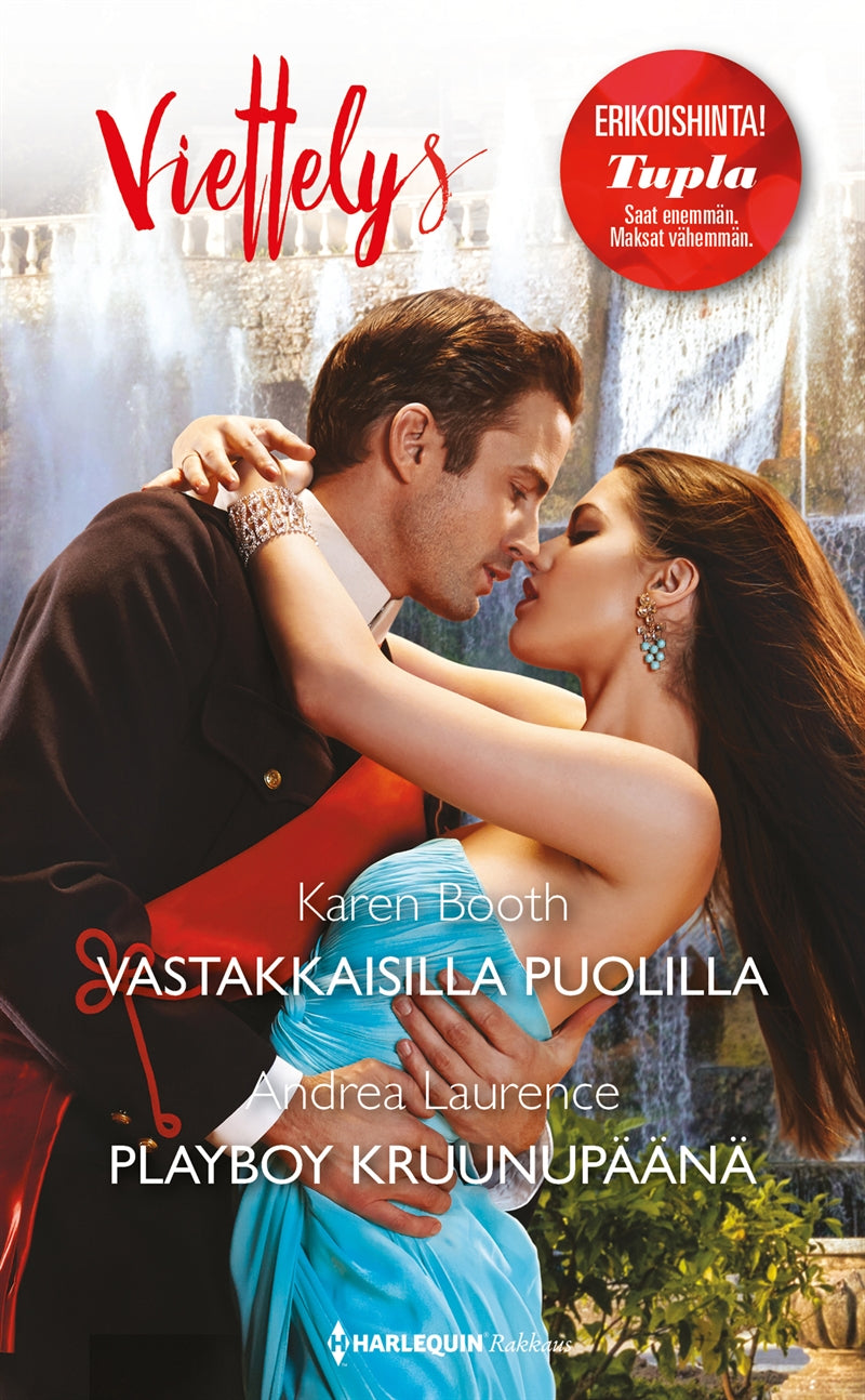 Vastakkaisilla puolilla / Playboy kruunupäänä – E-bok