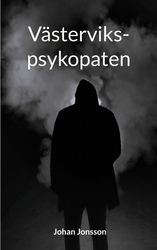 Västervikspsykopaten – E-bok
