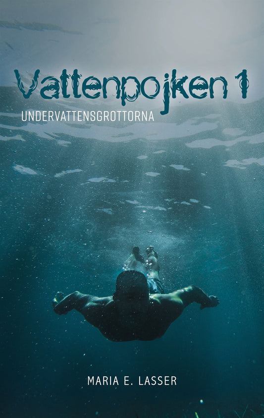 Vattenpojken 1: Undervattensgrottorna – E-bok