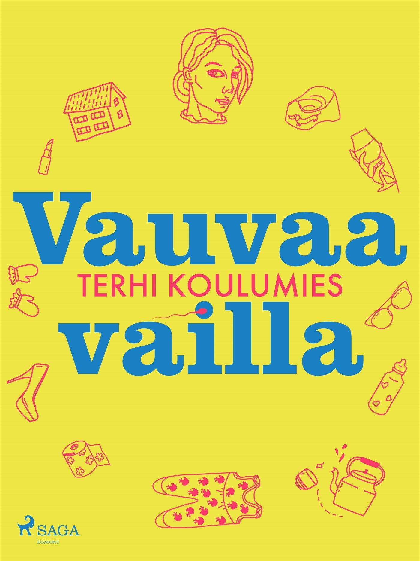 Vauvaa vailla – E-bok