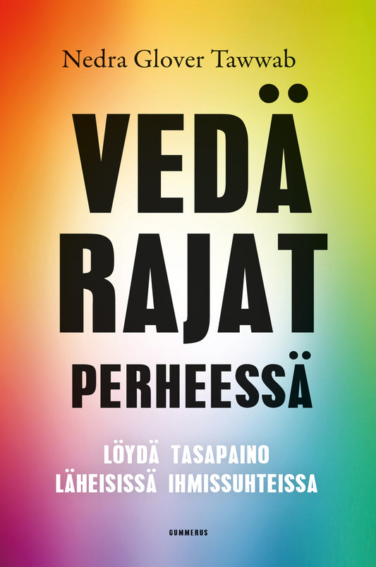 Vedä rajat perheessä – E-bok