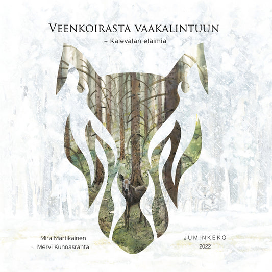 Veenkoirasta vaakalintuun: Kalevalan eläimiä – E-bok