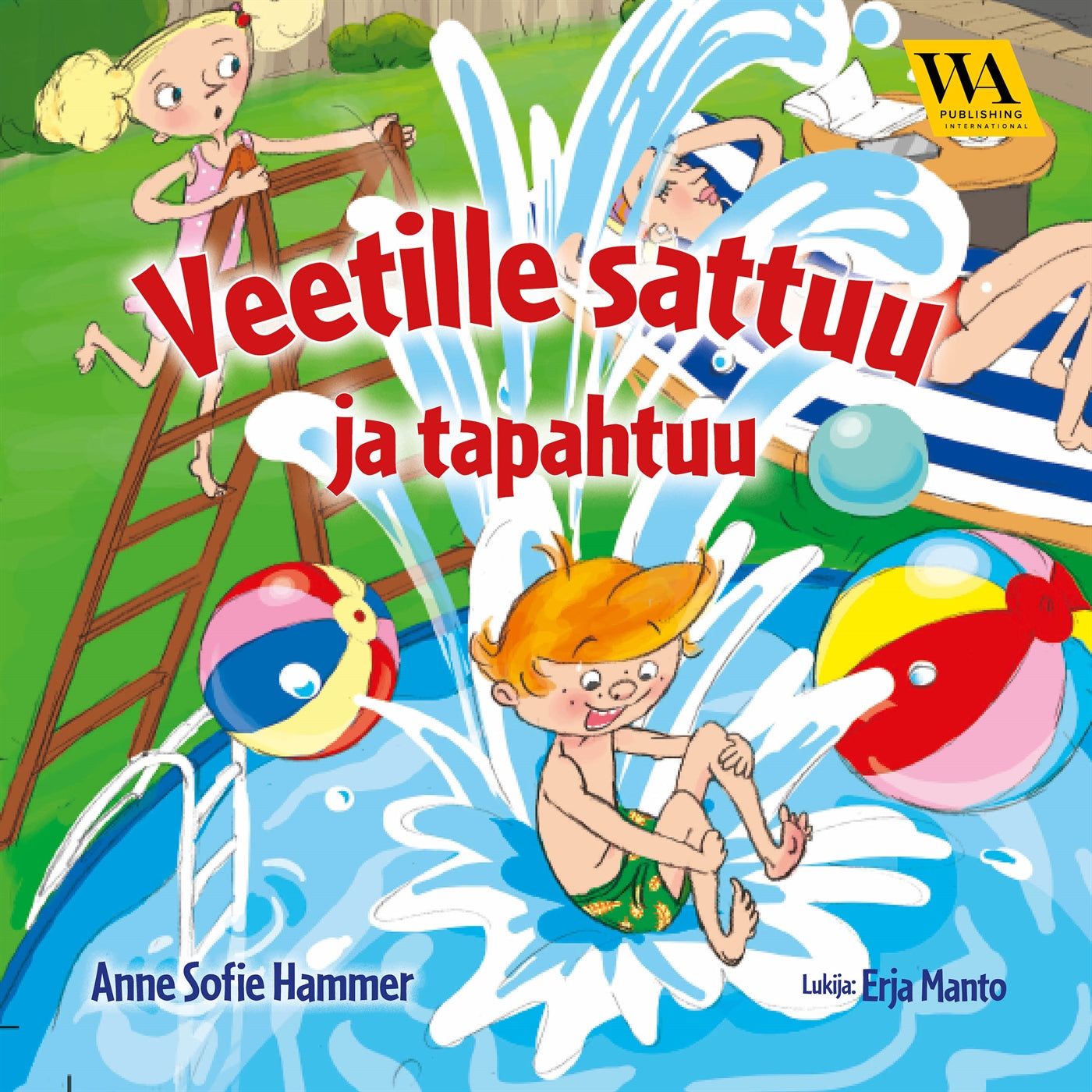 Veetille sattuu ja tapahtuu – Ljudbok