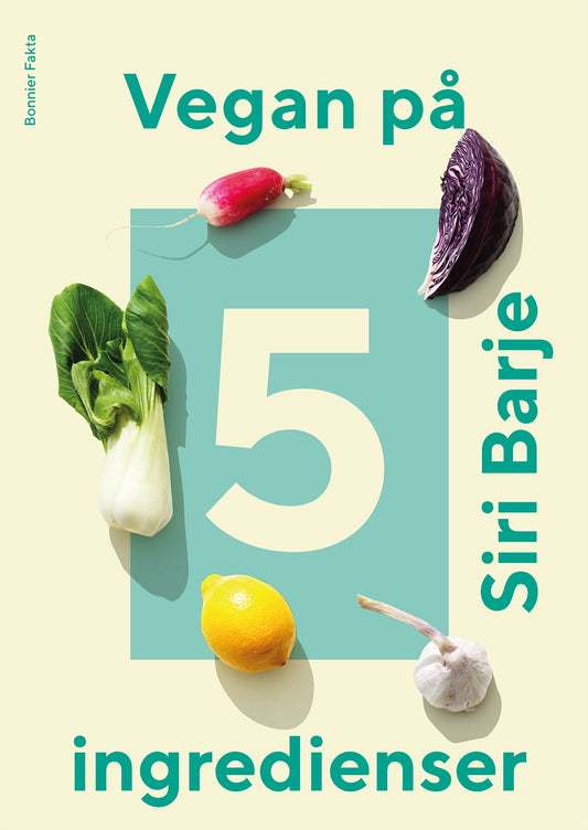 Vegan på 5 ingredienser – E-bok