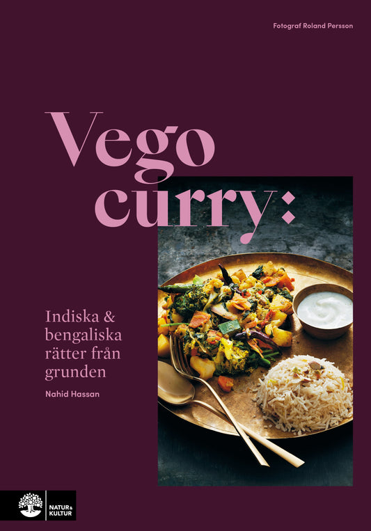 Vego curry Epub3 : Indisk och bengalisk mat från grunden – E-bok
