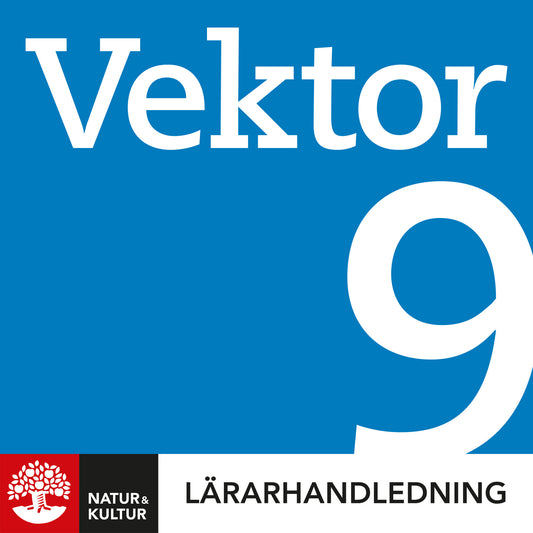 Vektor åk 9 Lärarhandledning Digital