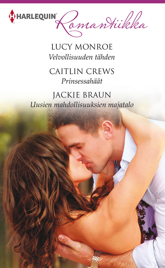 Velvollisuuden tähden / Prinsessahäät / Uusien mahdollisuuksien majatalo – E-bok