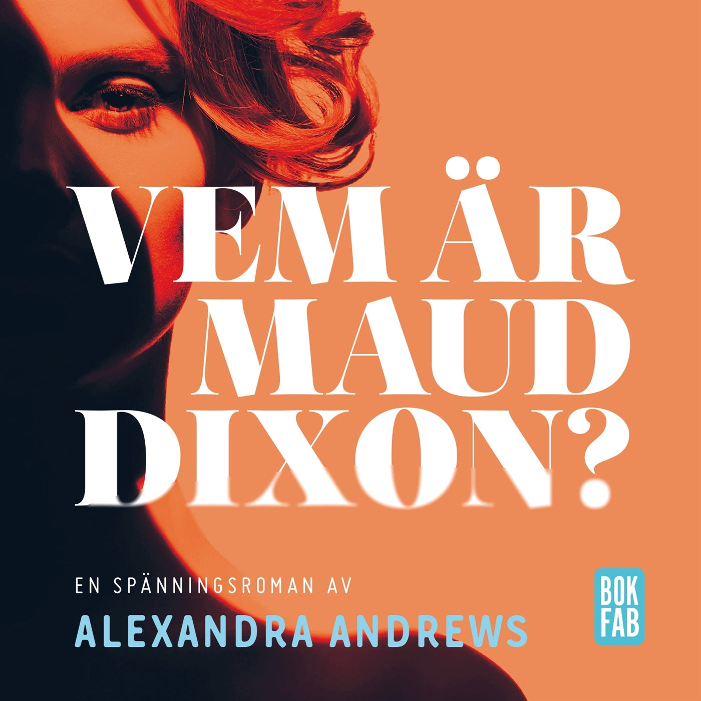 Vem är Maud Dixon? – Ljudbok