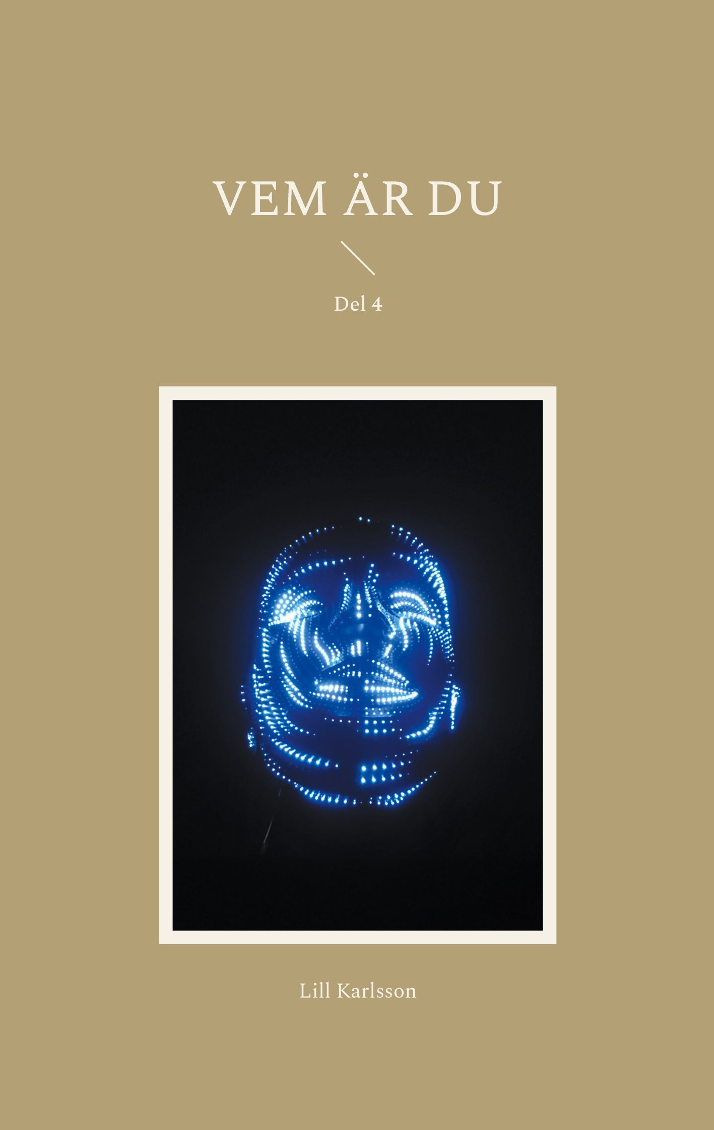 Vem är du: Del 4 – E-bok
