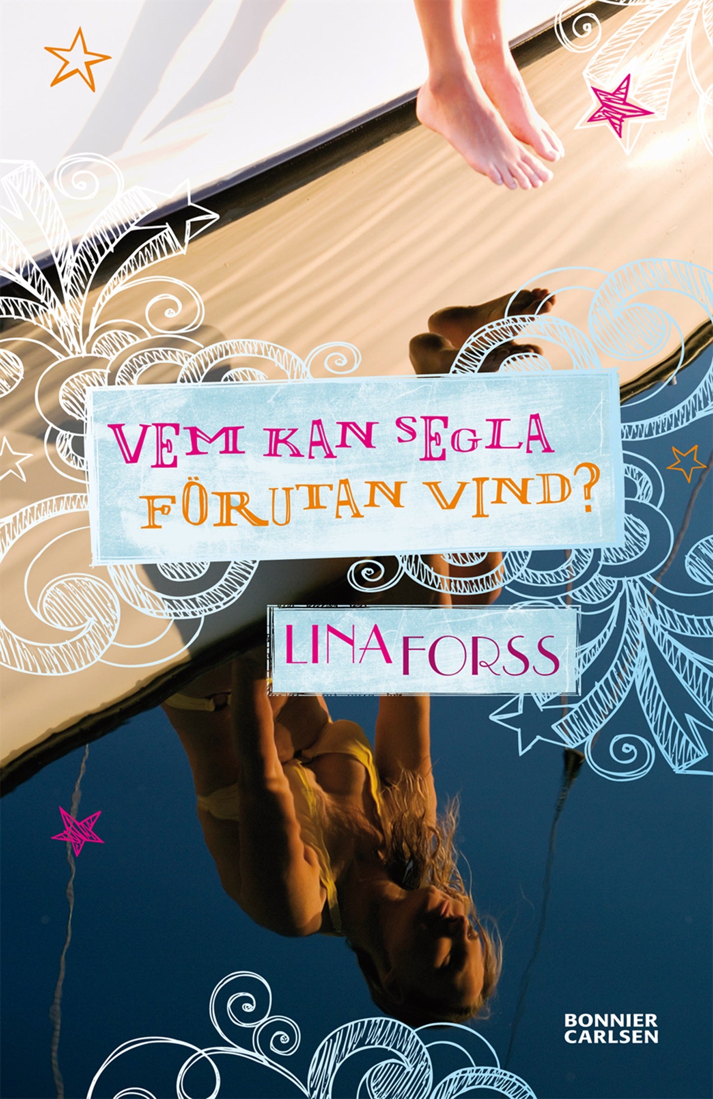 Vem kan segla förutan vind? – E-bok