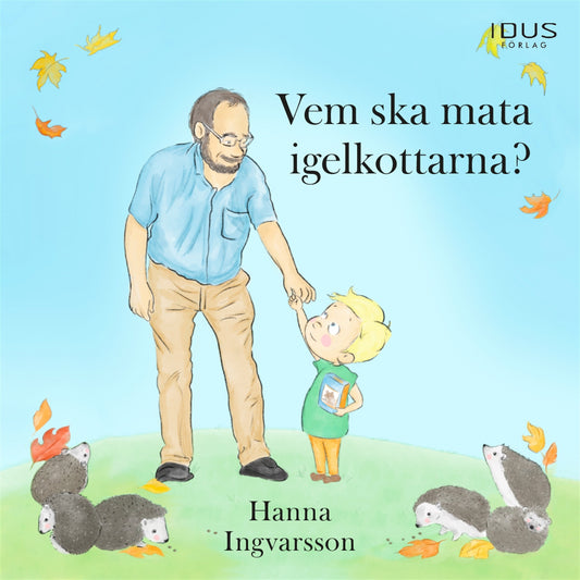 Vem ska mata igelkottarna? – Ljudbok