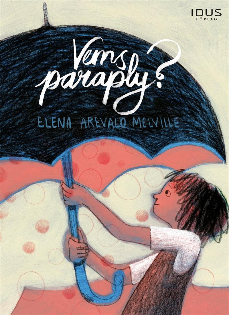 Vems paraply? – E-bok